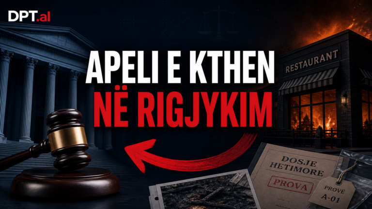 “Apeli rrëzon vendimin”: rasti i zjarrit në restorantin “Berlini” kthehet sërish në rigjykim